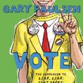 Cover Art for 9781469278421, Vote by Gary Paulsen