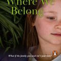 Cover Art for 9781446487822, Where We Belong by Catherine Ryan Hyde