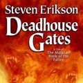 Cover Art for B00F3MJVW8, [(Deadhouse Gates)] [by: Steven Erikson] by Steven Erikson