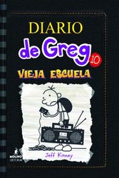 Cover Art for 9781632455369, Diario de Greg 10Vieja Escuela by Jeff Kinney