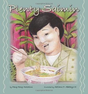Cover Art for 9780970588968, Plenty Saimin by Feng Feng Hutchins
