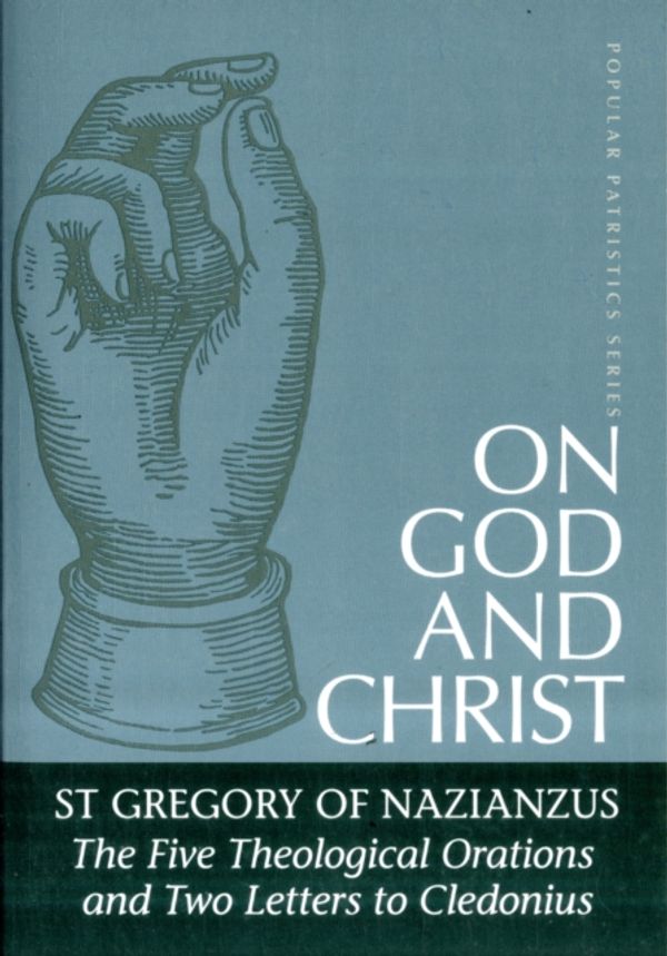 Cover Art for 9780881412406, On God and Christ by St. Gregory of Nazianzus