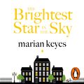 Cover Art for 9780141931210, The Brightest Star in the Sky by Marian Keyes, Niamh Daly