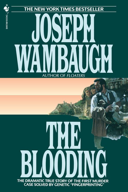 Cover Art for 9780553763300, The Blooding by Joseph Wambaugh