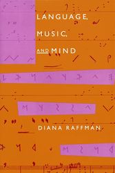 Cover Art for 9780262519359, Language, Music, and Mind by Diana Raffman