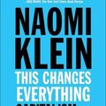 Cover Art for 9781663608437, This Changes Everything: Capitalism Vs the Climate by Klein, Naomi