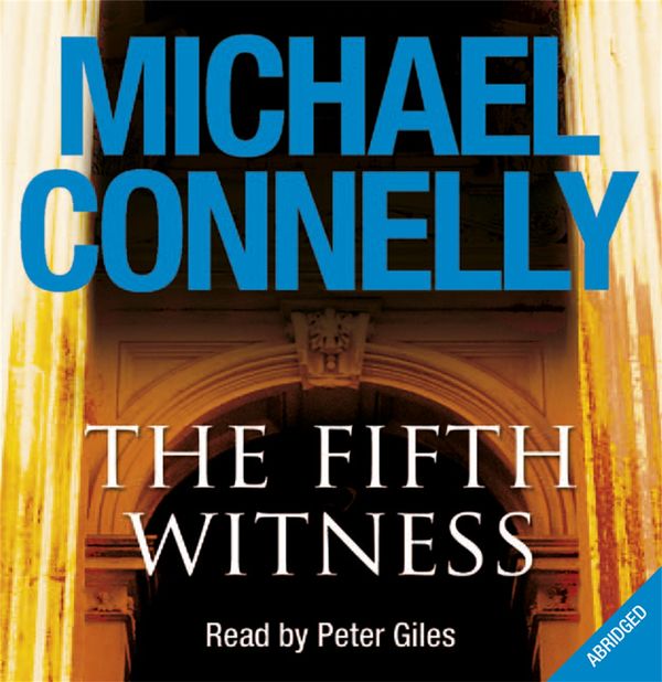 Cover Art for 9781409130796, The Fifth Witness by Michael Connelly