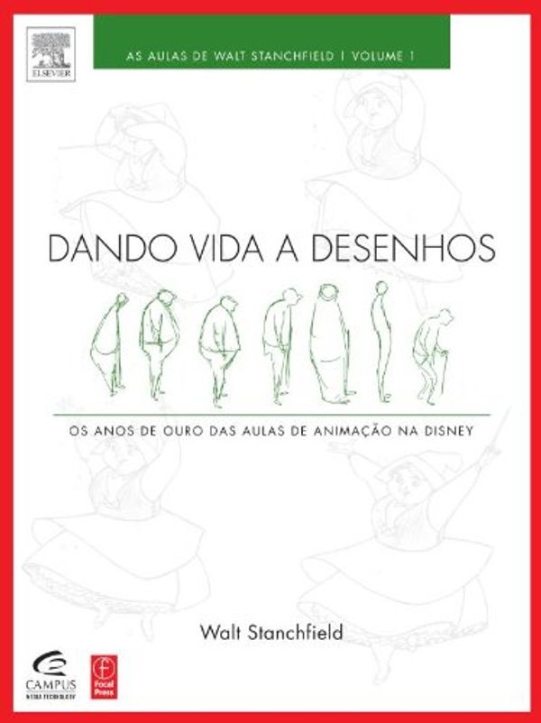 Cover Art for 9788535241778, Dando Vida a Desenhos: Volume 1 by Walt Stanchfield