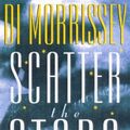 Cover Art for 9780732909451, Scatter the Stars by Di Morrissey