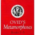 Cover Art for 9780585238869, Ovid's Metamorphoses by Ovid, William Scovil Anderson