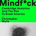 Cover Art for 9780593229149, Mindf*Ck by Christopher Wylie