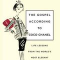 Cover Art for 9781599215235, The Gospel According to Coco Chanel by Karen Karbo