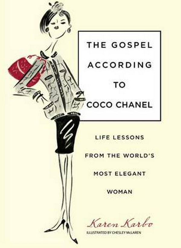 Cover Art for 9781599215235, The Gospel According to Coco Chanel by Karen Karbo