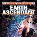 Cover Art for 9780441015856, Astropolis: Earth Ascendant by Sean Williams