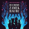 Cover Art for 9788382030020, Ruchomy zamek Hauru by Diana Wynne Jones