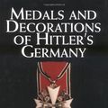 Cover Art for 9781840371789, Medals and Decorations of Hitler's Germany by Robin Lumsden