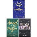 Cover Art for 9789123934324, Kyle Gray Collection 3 Books Set (Angel Numbers, Angel Prayers [Hardcover], Raise Your Vibration) by Kyle Gray