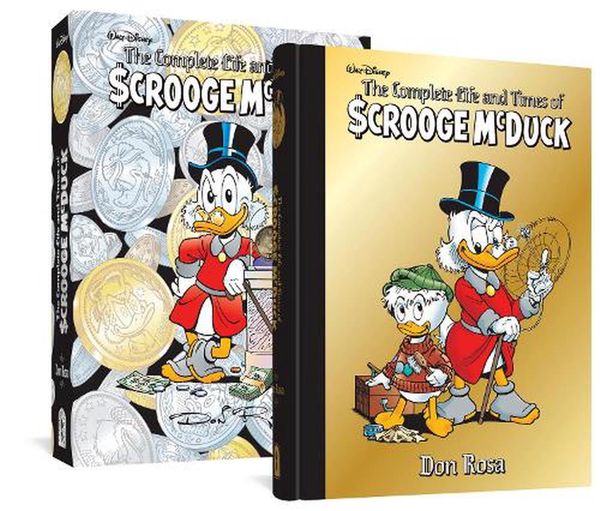 Cover Art for 9781683964650, The Complete Life and Times of Scrooge McDuck Deluxe Edition by Don Rosa