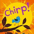 Cover Art for 9781406391749, Chirp by Mary Murphy