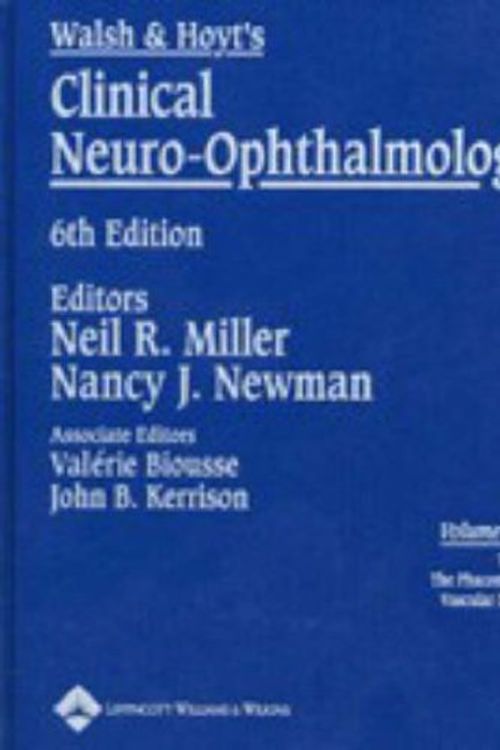 Cover Art for 9780781748124, Walsh and Hoyt's Clinical Neuro-ophthalmology: v. 2 by Frank B. Walsh
