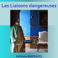 Cover Art for 1230001405323, Les Liaisons dangereuses by Pierre Choderlos de Laclos