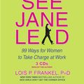 Cover Art for 9781594838866, See Jane Lead by Lois P. Frankel