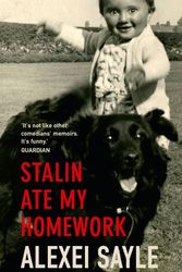 Cover Art for 9780340919590, Stalin Ate My Homework by Alexei Sayle