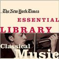Cover Art for 9781429997713, The New York Times Essential Library: Classical Music by Allan Kozinn