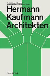 Cover Art for 9783955536114, Hermann Kaufmann (Hk Architekten): Architektur und Baudetail / Architecture and Construction Details by Sandra Hofmeister