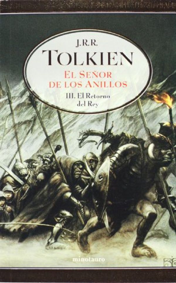 Cover Art for 9788445074312, Retorno Del Rey, El; Senor De Los Anillos III by J. R. r. Tolkien