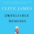 Cover Art for B0028SHO5G, Unreliable Memoirs by Clive James