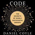 Cover Art for 9780804177009, The Culture Code by Daniel Coyle