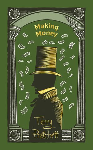 Cover Art for 9780857525925, Making Money: (Discworld Novel 36) (Discworld Novels) by Terry Pratchett