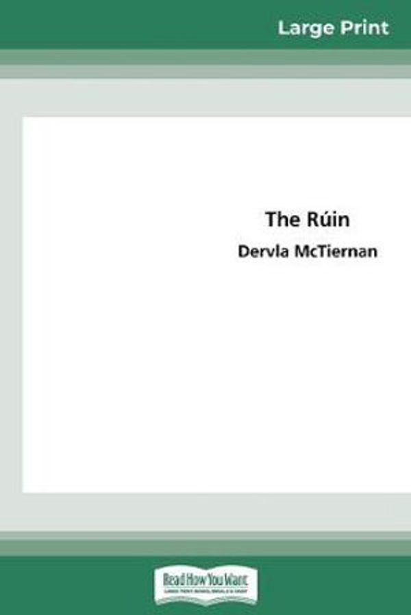 Cover Art for 9780369305824, The Ruin by Dervla McTiernan