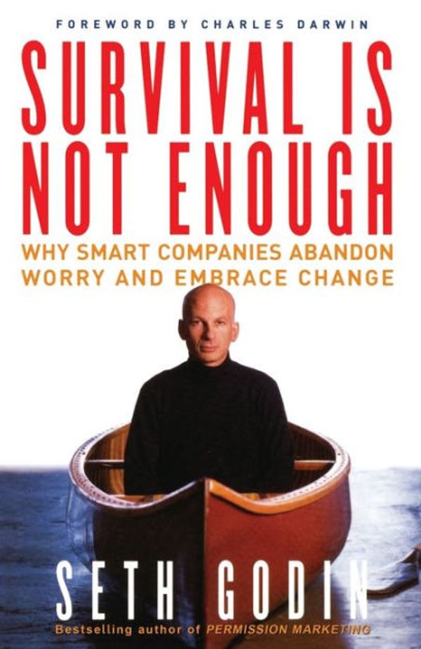 Cover Art for 9780743233385, Survival is Not Enough Us Editio by Seth Godin