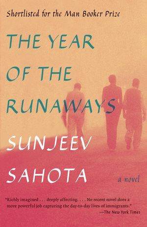 Cover Art for 9781101911884, The Year of the Runaways by Sunjeev Sahota