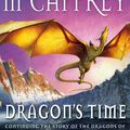 Cover Art for 9781409043829, Dragon's Time by Anne McCaffrey, Todd McCaffrey