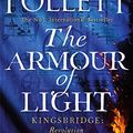 Cover Art for B0BSMZZSHG, The Armour of Light by Ken Follett