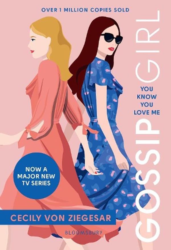 Cover Art for 9781526648419, Gossip Girl: You Know You Love Me: Now on major TV series on HBO MAX by von Ziegesar, Cecily