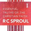 Cover Art for 0031809020012, Essential Truths of the Christian Faith by R. C Sproul