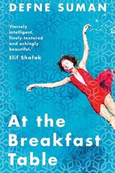 Cover Art for 9781800247024, At the Breakfast Table by Defne Suman