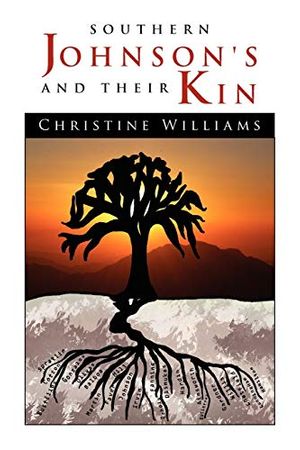 Cover Art for 9781441593634, Southern Johnson's And Their Kin by Christine Williams