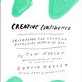 Cover Art for 9780385349376, Creative Confidence by Tom Kelley, David Kelley
