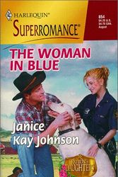 Cover Art for 9780373708543, The Woman in Blue: Patton's Daughters (Harlequin Superromance No. 854) by Janice Kay Johnson