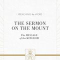 Cover Art for 9781433536243, The Sermon on the Mount by R. Kent Hughes