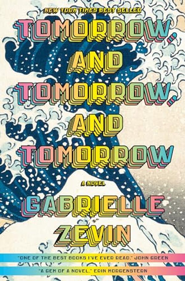 Cover Art for 9780735243347, Tomorrow, and Tomorrow, and Tomorrow by Gabrielle Zevin