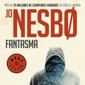 Cover Art for 9788466338820, Fantasma / Phantom (Harry Hole) (Spanish Edition) by Jo Nesbo
