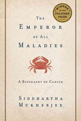 Cover Art for 9781439107959, The Emperor of All Maladies by Siddhartha Mukherjee