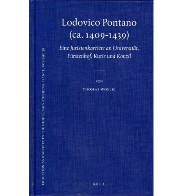 Cover Art for 9789004194717, Lodovico Pontano (ca. 1409-1439) by Thomas Woelki