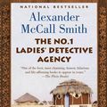 Cover Art for 9781400077656, The No. 1 Ladies' Detective Agency the No. 1 Ladies' Detective Agency the No. 1 Ladies' Detective Agency by Alexander McCall Smith